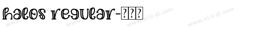 halos regular字体转换